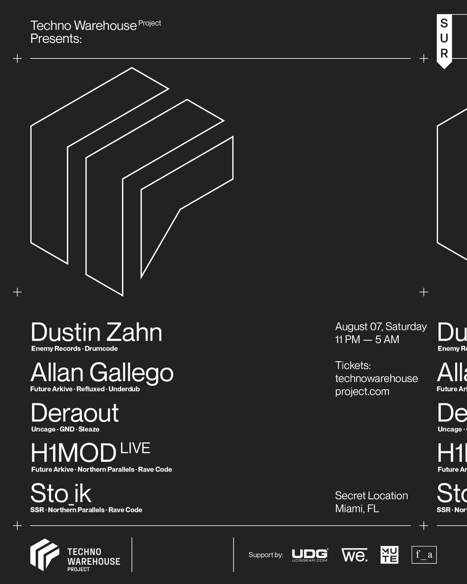 Aug 7th <a href="/dustinzahn/">Dustin Zahn</a> <a href="/allangallego_/">Allan Gallego</a> <a href="/deraout/">Deraout</a> H1MOD Stoik
Tickets: technowarehouseproject.com