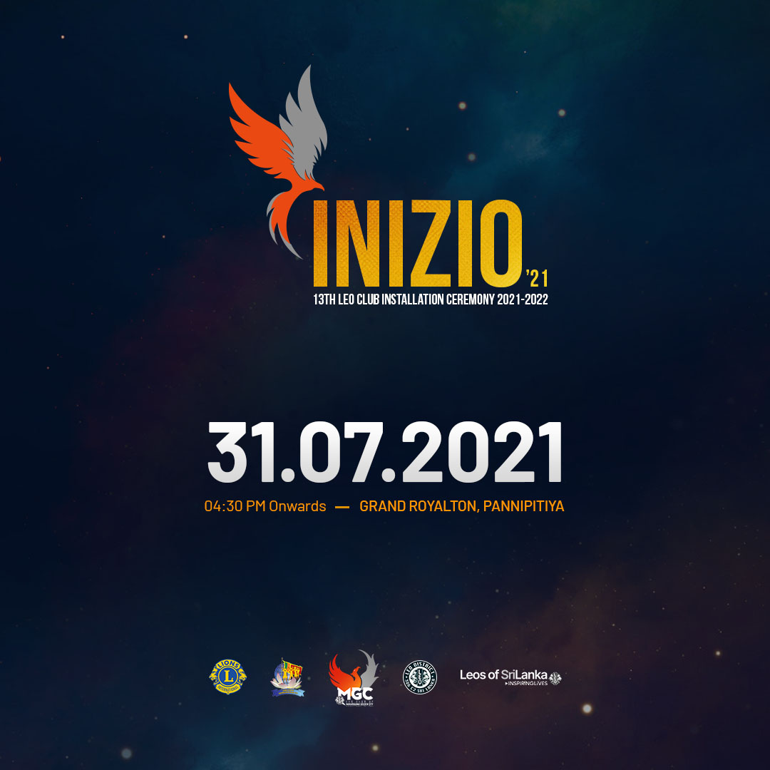MGC_leos's tweet photo. "Inizio 2021" The 13th Annual Club Installation Ceremony 2021-2022 of Leo Club of Maharagama Golden City will be held on 31st July 2021 from 04:30 pm onwards at the Grand Royalton, Pannipitiya.
#Inizio2021 #MGCleos #13thInstallation #ProudLeo #TheFutureIsLeo #lka https://t.co/3CvyDWgkPZ