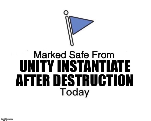 overflow_meme's tweet image. Unity instantiate after destruction stackoverflow.com/questions/6848… #unityscript