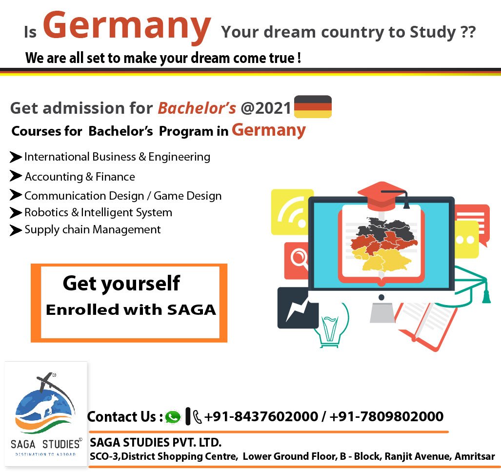 IS GERMANY YOUR DREAM COUNTRY TO STUDY IN ??
Apply for upcoming intakes and get admission for BACHELORS programs in GERMANY

Whatsapp at 7809802000 / 8437602000(Amritsar)

sagastudies.com

#StudyinGermany
#ImmigrationtoGermany
#GermanyStudyvisa
#Studyabroadconsultants