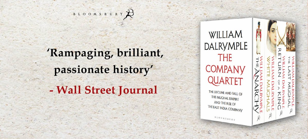 Comprised of four individual books- The Anarchy, White Mughals, Return of a King & The Last Mughal - #TheCompanyQuartet spans over 200 years of tumultuous colonial history, covert political machinations & bloody resistance. Available here: amzn.to/3BgW2tJ @DalrympleWill