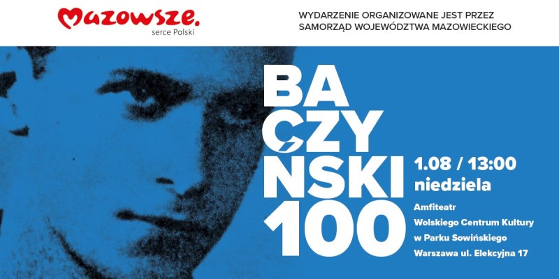 Samorząd Mazowsza we współpracy z Wolskim Centrum Kultury organizuje Koncert pt. Baczyński 100.
Widowisko odbędzie się w Amfiteatrze  w Parku Sowińskiego w Warszawie. 
Wstęp na wydarzenie – bezpłatny. 

warszawa.pl/kultura/baczyn…

#Koncerty #Wola #Warszawa #Mazowsze #Polska