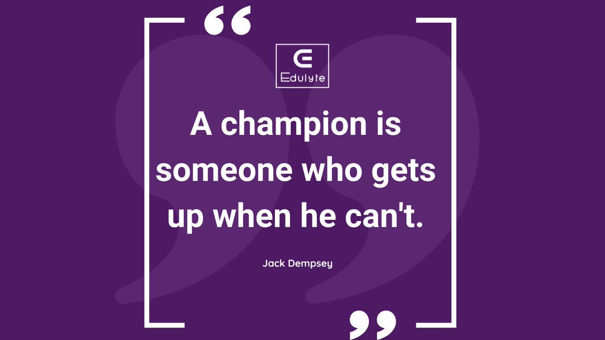 edulyte's tweet photo. Quote of the day - "A champion is someone who gets up when he can't." - Jack Dempsey
#learnwithedulyte #fridaymotivations #fridaymood #fridaymorning #fridaythought #fridayquote #fridayvibes #fridaychallenge #InspirationalQuotes #thoughtoftheday #quotes #goalsetting #motivation https://t.co/w7A4L3J8p5