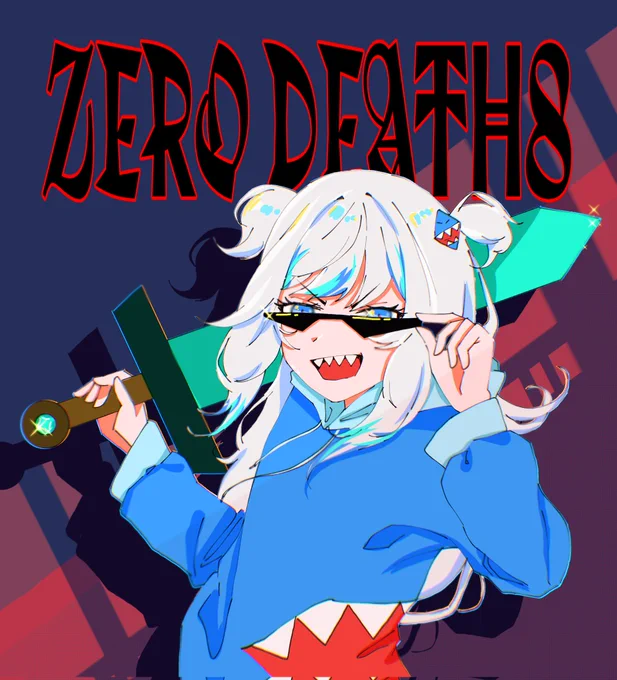 Zero deaths club, baby

#gawrt 