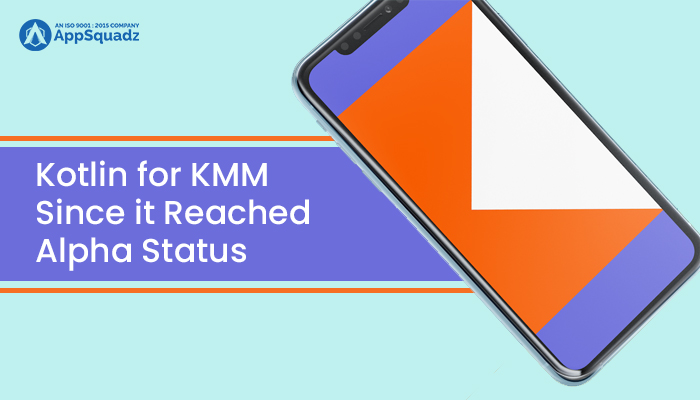 appsquadz's tweet image. Read out the blog that states about What are the advances in Kotlin for KMM since it reached Alpha status? bit.ly/3hVCByS
@appsquadz #kotlinappdevelopmentcompany #kotlinapp #KMM #appdevelopmentcompany