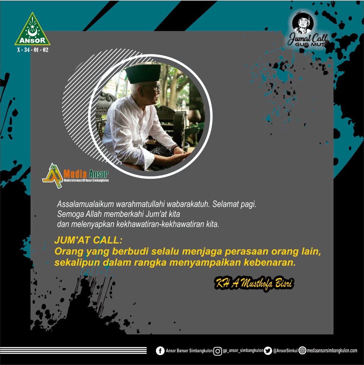 AnsorSimkul's tweet photo. Assalamualaikum warahmatullahi wabarakatuh. 
Selamat pagi.  Semoga Allah memberkahi Jum'at kita dan menguatkan keimanan kita.
⚘
JUM'AT CALL: 
Orang yg berbudi selalu menjaga perasaan orang lain, sekalipun dalam rangka menyampaikan kebenaran

#jumatcall
#gusmusquotes https://t.co/mHHDQ0Nikd