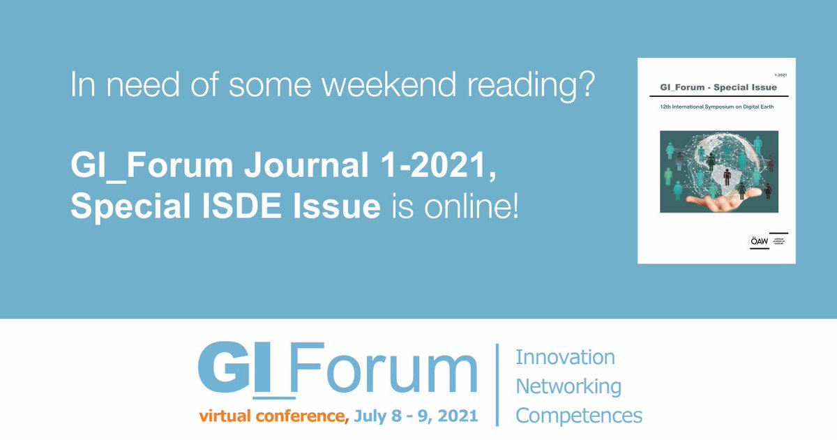 GI_Forum is now GI_Salzburg (@gi_forum) on Twitter photo #GIForum2021 Journal 1-2021, Special ISDE-12 Issue is now online ➡️bit.ly/36W4ele
Thanks to <a href="/oeaw/">Austrian Academy of Sciences</a> for the longstanding partnership!
<a href="/Z_GIS1/">Geoinformatics Salzburg</a> <a href="/GeoSocialLab/">Z_GIS - Geo Social Analytics Lab</a> <a href="/ISDEYouth/">ISDE12 Youth Forum</a> @PLUS_RESEARCH <a href="/gimobility/">MOBILITY LAB</a> #GIForum2021 Journal 1-2021, Special ISDE-12 Issue is now online ➡️bit.ly/36W4ele
Thanks to <a href="/oeaw/">Austrian Academy of Sciences</a> for the longstanding partnership!
<a href="/Z_GIS1/">Geoinformatics Salzburg</a> <a href="/GeoSocialLab/">Z_GIS - Geo Social Analytics Lab</a> <a href="/ISDEYouth/">ISDE12 Youth Forum</a> @PLUS_RESEARCH <a href="/gimobility/">MOBILITY LAB</a>