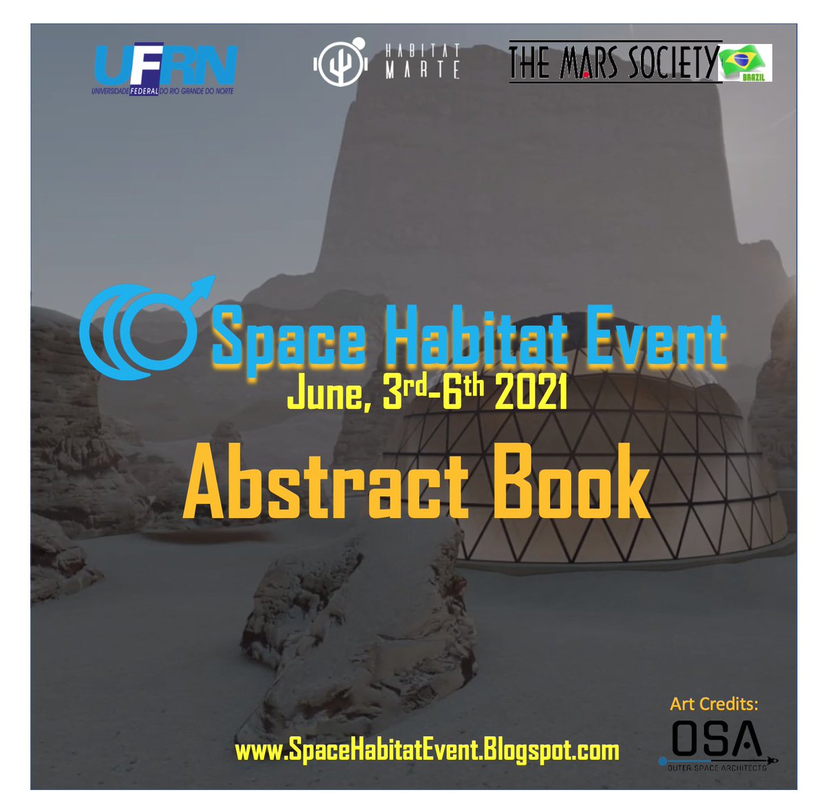 habitatmarte's tweet photo. One month after conclude the Space Habitat Event (June, 3rd to 6th,2021) we are releasing two abstract books: English and Portuguese. 
The abstract available in this link:
https://t.co/Sm3oCdyTbL
The event was organised by Habitat Marte @marssocietybr  @ufrnbr.
#Mars #Space #Moon https://t.co/MPqdHE3sSg