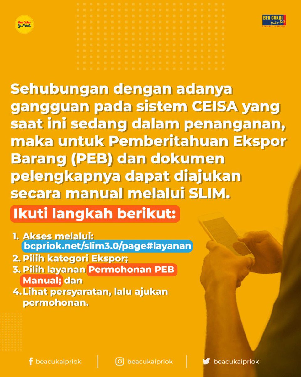 beacukaipriok's tweet photo. #kabarPrima⁣
⁣
Sehubungan dengan adanya gangguan pada sistem CEISA yang saat ini sedang dalam penanganan, maka untuk Pemberitahuan Ekspor Barang (PEB) dan dokumen pelengkapnya yang melalui #beacukaipriok dapat diajukan secara manual melalui SLIM. https://t.co/B5M8uYNeKi