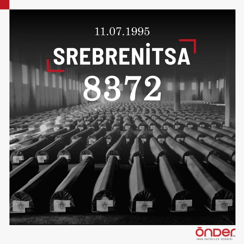 11 Temmuz 1995'te #Srebrenitsa da soykırıma uğratılan 8372 Boşnak kardeşimizi soykırımın 26. yılında rahmetle anıyoruz. 🤲🏻

#srebrenica #SrebrenicaGenocide #srebrenitsasoykırımı #Srebrenitsakatliamı
