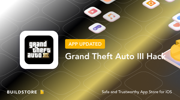 BuildStore on X: App Updated: Grand Theft Auto III Hack 1.5 ->    / X