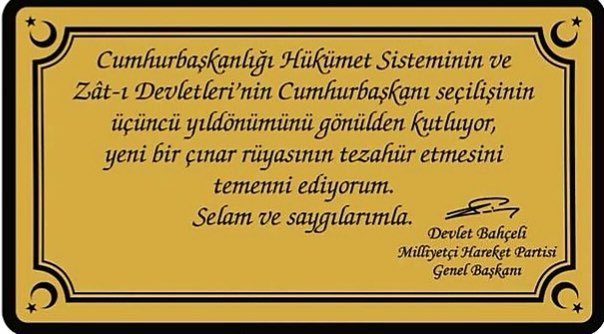 10 Temmuz 2021 günü, Genel Başkanımız Sayın Devlet Bahçeli’nin, Cumhurbaşkanımız Sayın Recep Tayyip Erdoğan’a gönderdikleri kutlama mesajı.