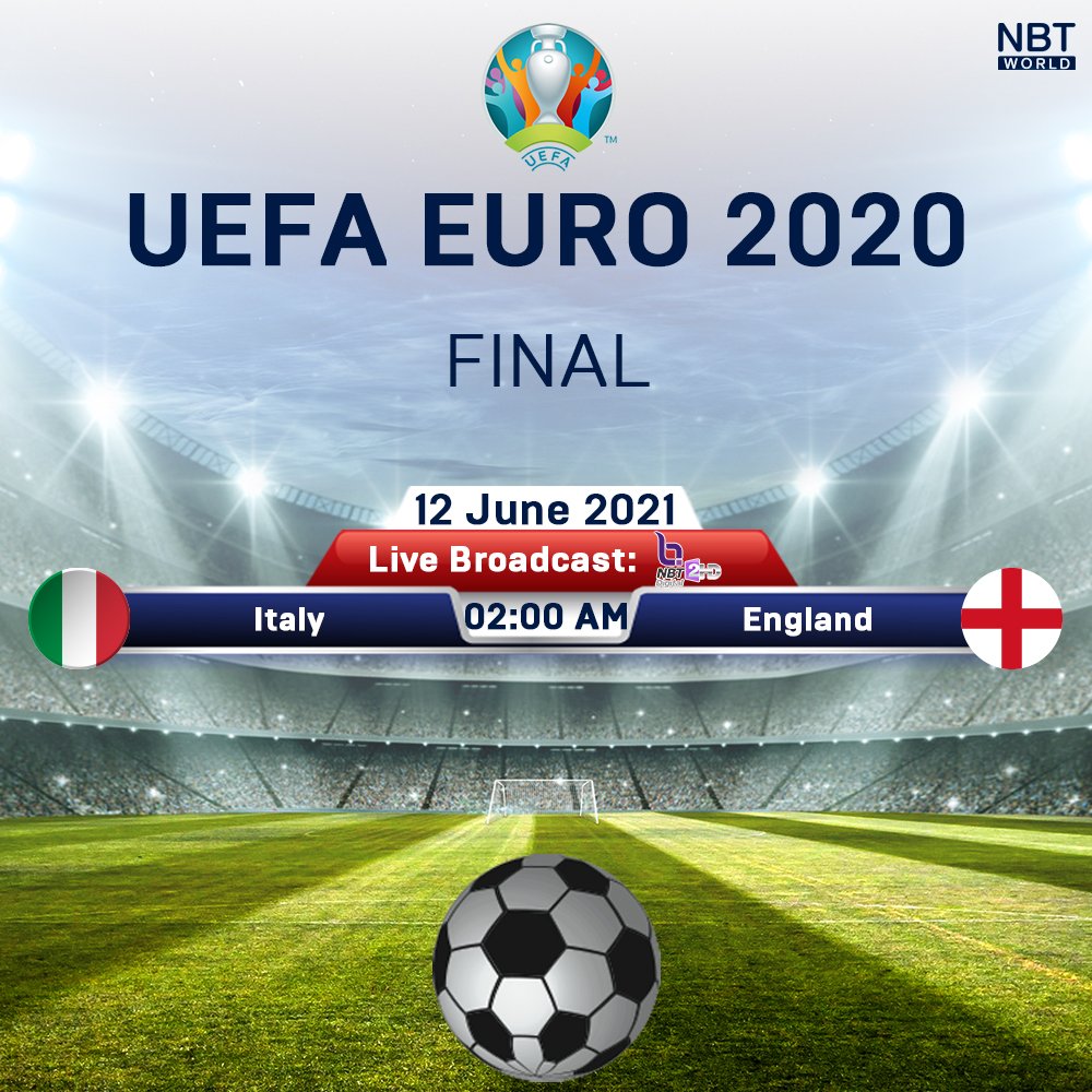 Nbt World News Uefa Euro On Nbt2hd Final 12 July 21 Italy Vs England 2 Am Uefaeuro Football Sports Nbt2hd บอลย โร T Co pyhyneve Twitter