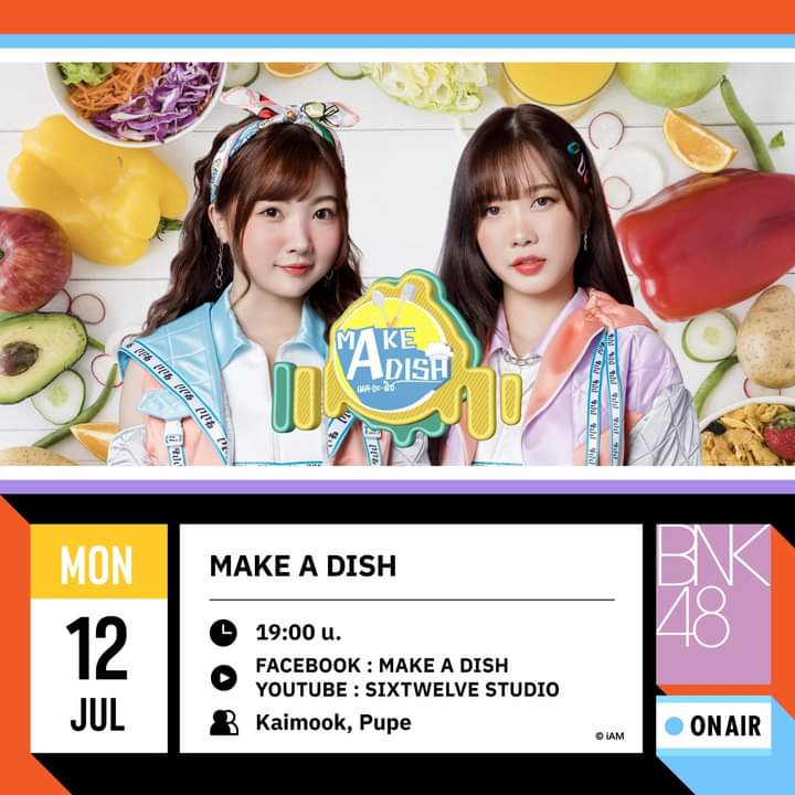 OtaIdol_officia's tweet photo. 12 กรกฎาคมนี้ พบกับ #KaimookBNK48 #PupeBNK48
ได้ในรายการ Make A Dish เวลา 19:00 น.
ทาง Facebook : Make A Dish
และ YouTube ช่อง Sixtwelve Studio
#MakeADish #SixtwelveStudio
#BNK48 #BNK48ดีอะ https://t.co/tFw8Tym9cL