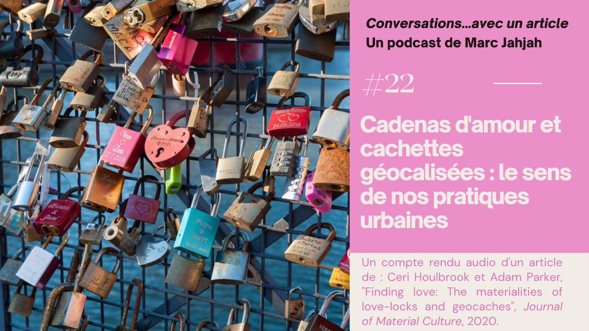 Dans ce 22e épisode, je vous parle des cadenas d'amour et de cachettes géocalisées qui font de nous des interprètes de la ville, des inventeurs de rituels et de lieux de mémoire. À partir d'un article de deux anthropologues/historien.n.e.s.

anchor.fm/conversations-…