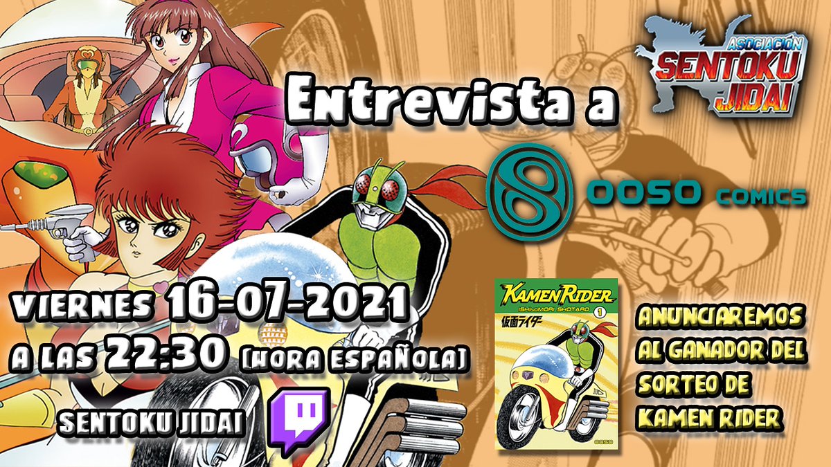 SentokuJidai's tweet photo. El viernes 16-07-2021,directo especial con @oosocomic dejadnos vuestras mejores preguntas en comentarios y entre todas ellas seleccionaremos unas cuantas y serán respondidas en el directo
#tokusatsu #kamenridermanga
#oosocomics #kamenriderichigo #takeshihongo #ishinomorishōtarō https://t.co/NVJ3nUH265