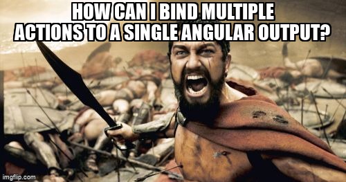 overflow_meme's tweet image. How can I bind multiple actions to a single Angular output? stackoverflow.com/questions/6833… #angulartemplatevariable #angulartemplate #angular #binding