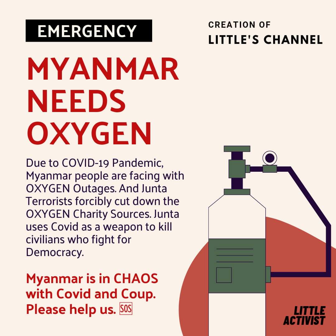 #MyanmarNeedsO2 
#SaveMyanmar