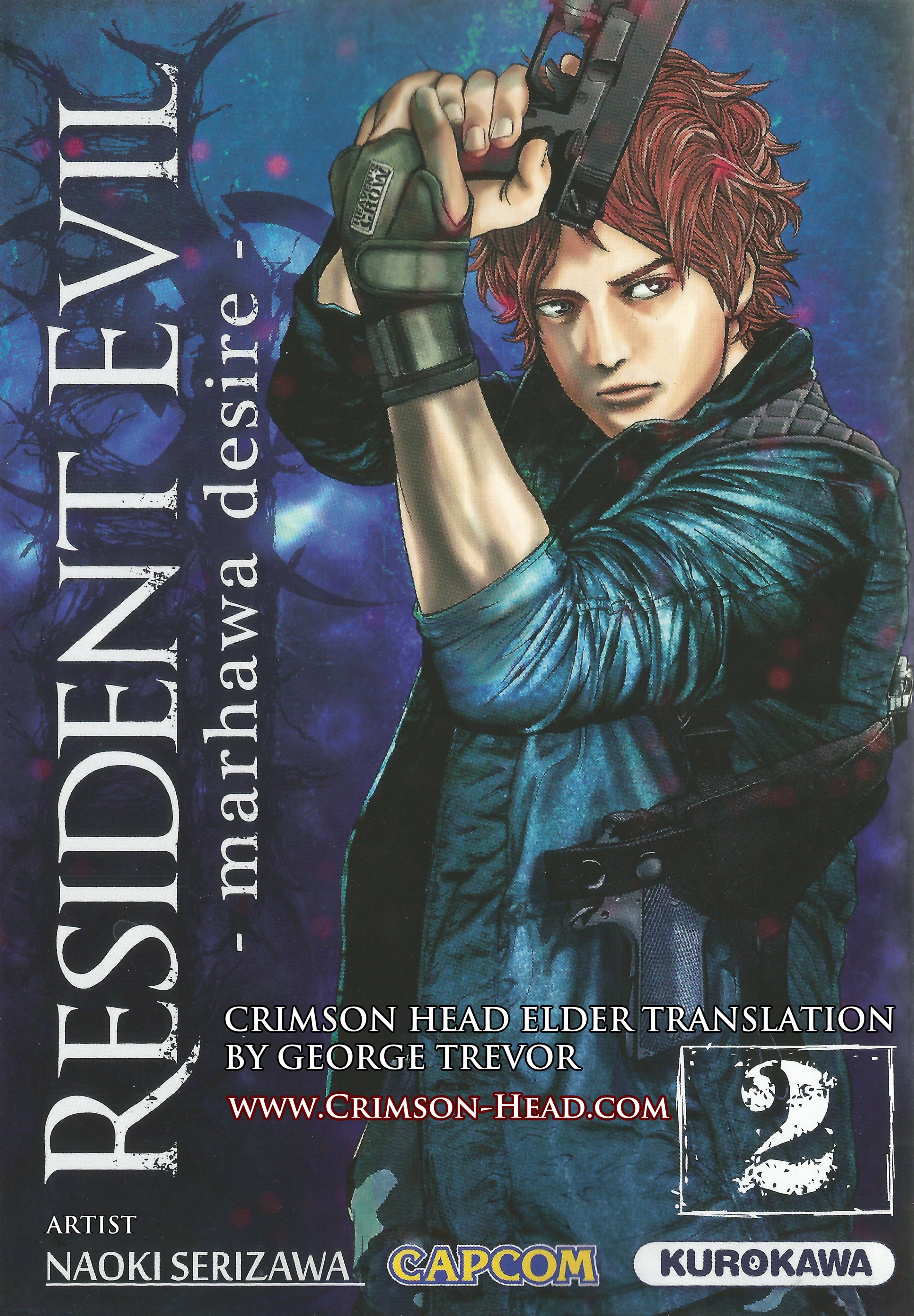 Crimson Head Com A World Exclusive By Crimson Head Translation Team With The Premiere Translation Of Capcom S Manga Series バイオハザード マルハワデザイア Biohazard Marhawa Desire Originally Published In Weekly Shōnen Champion As