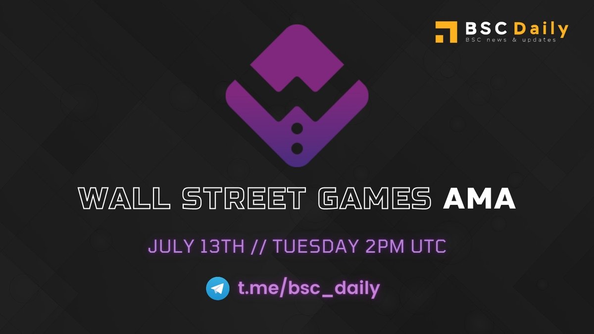 BSCDaily (@bsc_daily) on Twitter photo We're excited to announce that we'll be hosting an AMA with <a href="/WSGToken/">Wall Street Games Token</a>
🗓️ Date: July 13th (Tuesday) at 2PM UTC
📍 Venue: t.me/bsc_daily
💰 Prize Pool: $200 BUSD
The top questions will be selected in the AMA. Prepare your questions everyone 🎉 We're excited to announce that we'll be hosting an AMA with <a href="/WSGToken/">Wall Street Games Token</a>
🗓️ Date: July 13th (Tuesday) at 2PM UTC
📍 Venue: t.me/bsc_daily
💰 Prize Pool: $200 BUSD
The top questions will be selected in the AMA. Prepare your questions everyone 🎉