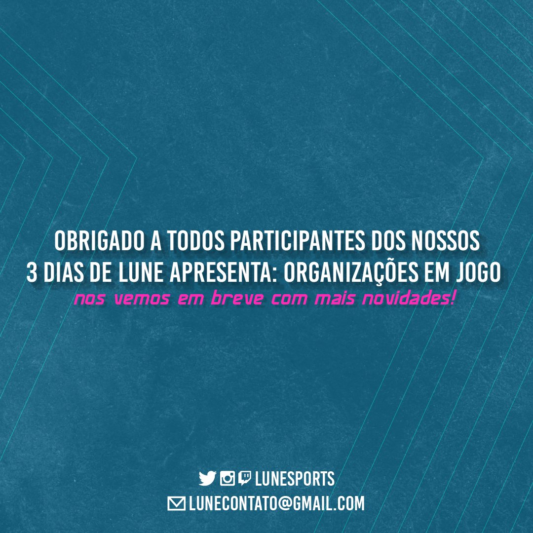 Em nome da equipe da LUNE agradecemos a todos que participaram desse evento durante os três dias, foi sensacional poder contar com os maiores nomes do cenário universitário de Esports. 
Espero que vocês tenham aproveitado muito.
Muito obrigado por tudo e aguardem novidades!!