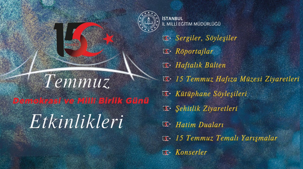 İstanbul İl Millî Eğitim Müdürlüğü (@istanbulilmem) on Twitter photo Halkın millî iradesine sahip çıktığı #15Temmuz Demokrasi ve Millî Birlik Günü etkinliklerimiz hafta boyunca devam edecek.
<a href="/tcmeb/">Millî Eğitim Bakanlığı</a> <a href="/memleventyazici/">Levent Yazıcı</a> Halkın millî iradesine sahip çıktığı #15Temmuz Demokrasi ve Millî Birlik Günü etkinliklerimiz hafta boyunca devam edecek.
<a href="/tcmeb/">Millî Eğitim Bakanlığı</a> <a href="/memleventyazici/">Levent Yazıcı</a>