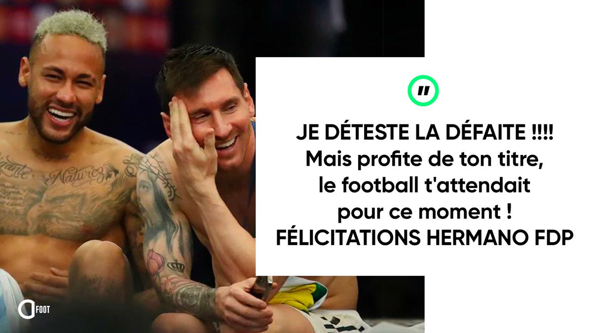 ActuFoot_'s tweet photo. Les beau message de Neymar après la victoire de l’Argentine de Messi en Copa America. 🙌🇧🇷🇦🇷 https://t.co/8bwhemvTaB