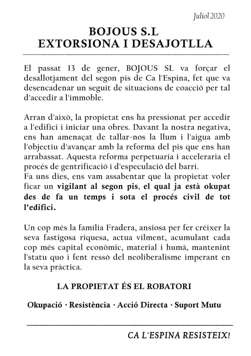 ⚠️BOJOUS SL EXTORSIONA I DESALLOTJA⚠️
 
Que els quedi clar, ni extorsionadors ni especuladors, som aquí i mai ens faran fóra 💪

🔥CA L'ESPINA RESISTEIX🔥