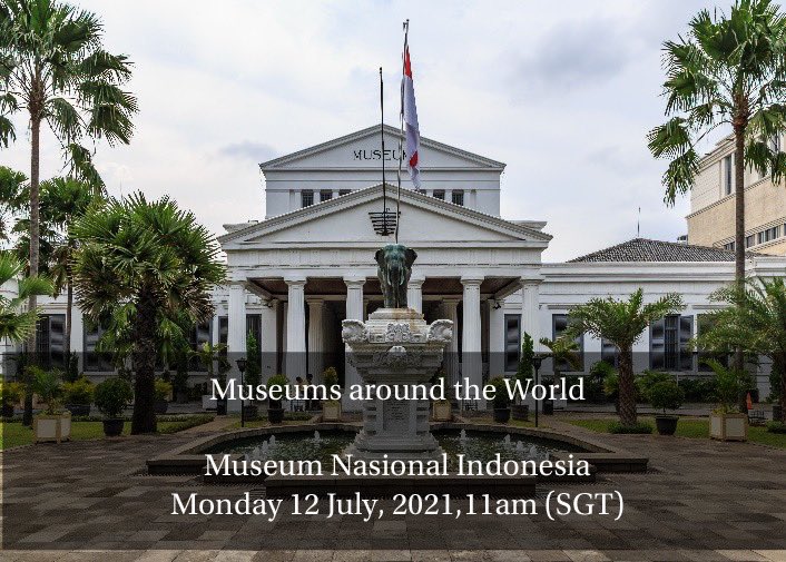Monday Morning, 11am (SGT) the new lecture series ‘Museums around the World’ for more information and to sign up visit fom.sg