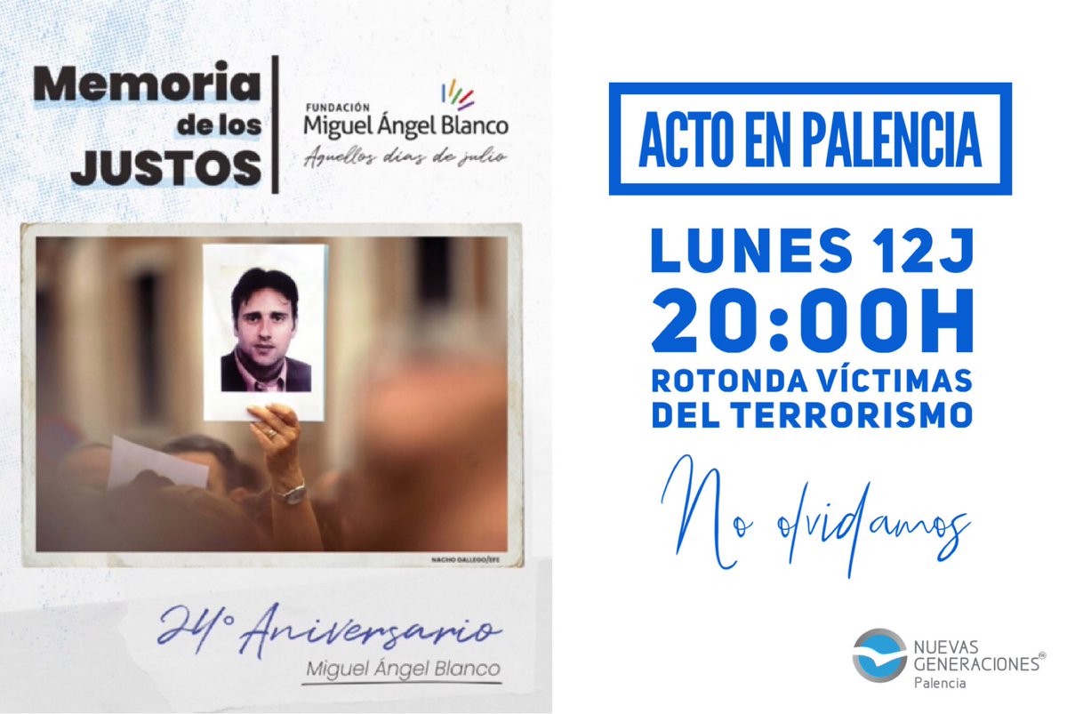 🔵Palencia con Miguel Ángel Blanco
🗓Lunes 12 de julio
⌚️20:00 horas
📍Rotonda de las Víctimas del Terrorismo (Junto al Cuartel de la Guardia Civil)