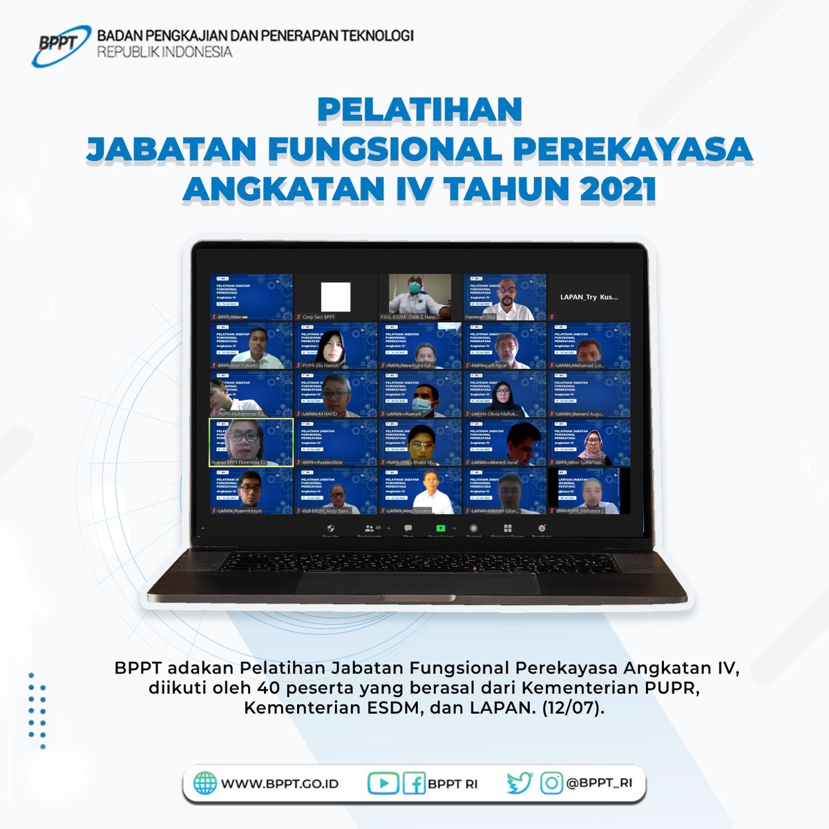 BPPT_RI's tweet image. Assalamualaikum Teknopren! BPPT adakan Pelatihan Jabatan Fungsional Perekayasa Angkatan IV (12/07). Pelatihan ini bertujuan untuk meningkatkan kompetensi &amp;amp; profesionalisme fungsional perekayasa dan diikuti oleh 40 peserta yang berasal dari @KemenPU @KementerianESDM @LAPAN_RI