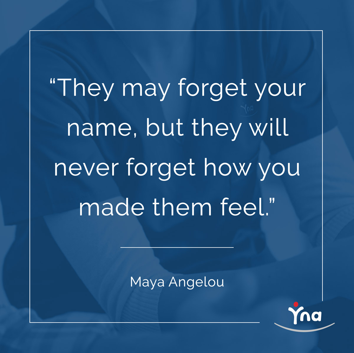 YourNursing's tweet photo. "They may forget your name, but they will never forget how you made them feel.” – Maya Angelou #MondayMotivation https://t.co/Ngk6GkY87q
