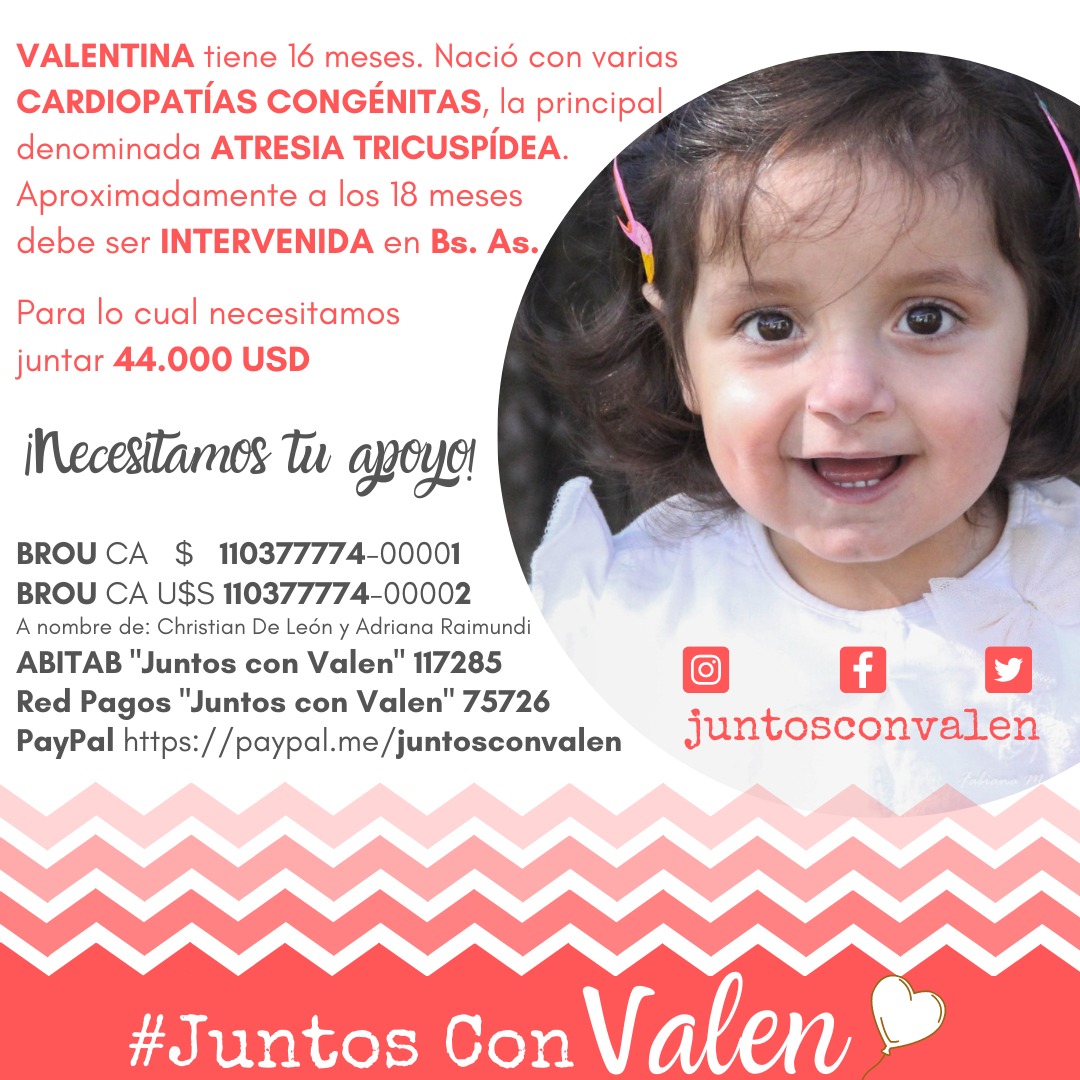 Nació con varias cardiopatías congétinas, la principal denominada Atresia tricúspidea con ventrículo derecho hipoplásico.
Aproximadamente a los 18 meses
se le debe realizar su segunda intervención en Bs. As. para lo cual necesitamos
juntar 44.000 USD 
#juntosconvalen