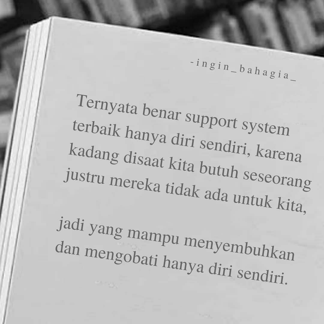 Semua kembali pada diri sendiri.,