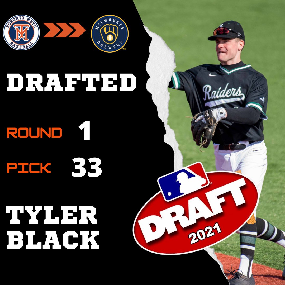 TorontoMets's tweet photo. Congratulations to Toronto Mets Alumni @tylerblack_6 on being selected 33rd overall by the Milwaukee Brewers in the 2021 @MLB draft! We are so happy for you. https://t.co/vmLd7tt6Ne