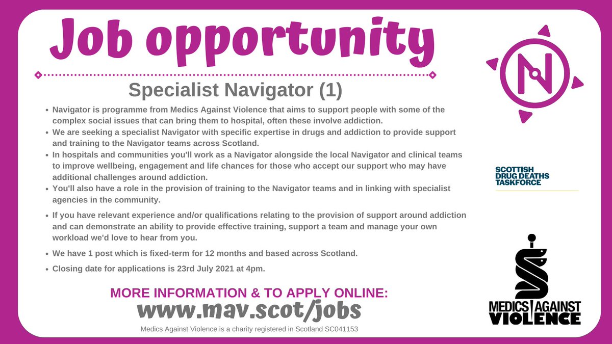 Medics Against Violence (@mavscotland) on Twitter photo WE'RE RECRUITING!
We have the following vacancies at <a href="/NavigatorsScot/">Navigator Scotland</a>
2 Navigators based in Lanarkshire
1 Specialist Navigator to work across the Navigator system with expertise in addictions
1 Navigator Regional Supervisor
To apply mav.scot/jobs CLOSING 30th July WE'RE RECRUITING!
We have the following vacancies at <a href="/NavigatorsScot/">Navigator Scotland</a>
2 Navigators based in Lanarkshire
1 Specialist Navigator to work across the Navigator system with expertise in addictions
1 Navigator Regional Supervisor
To apply mav.scot/jobs CLOSING 30th July