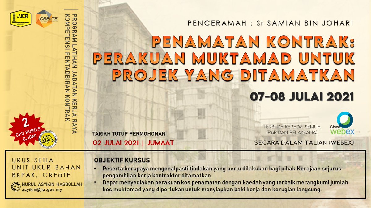 Create On Twitter Kursus Penamatan Kontrak Perakuan Muktamad Untuk Projek Yang Ditamatkan Bagi Kompetensi Pentadbiran Kontrak Dengan Pelaksanaan Kursus Secara Dalam Talian Webex Petrajayamp Moworks Jkrmalaysia Irzulkefly Irahmadredza