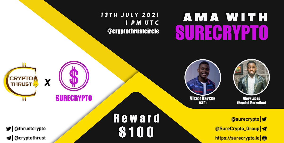 #CryptoThrust will be Co-hosting #AMA with @SURECRYPTO2

DATE: 13th July 2021
TIME: 1 PM UTC

VENUE: telegram.me/cryptothrustci…
 
Reward Pool : $100 $USDT

Rules: 
Follow us on Twitter:
<a href="/thrustcrypto/">CryptoThrust</a>
@SURECRYPTO2

Like, Retweet, Ask Questions in Comment and Tag 3 friends