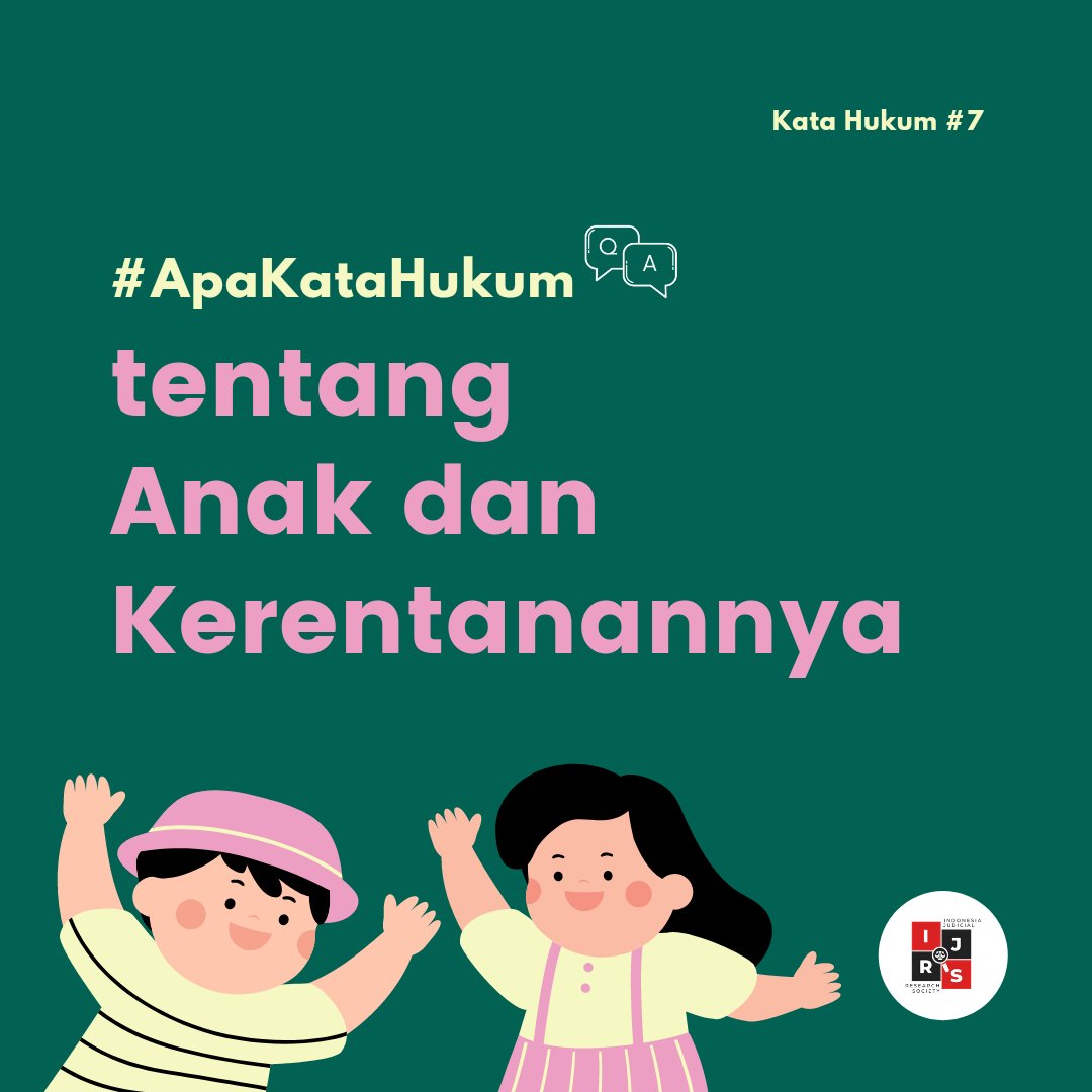 [Kata Hukum #7 tentang anak dan kerentanannya]

(a thread)

Jangan lupa RT dan ❤️ dulu postingan ini ya :)

#LindungiAnakIndonesia #HariAnak #StopPerkawinanAnak #PerlindunganAnak #KataHukum