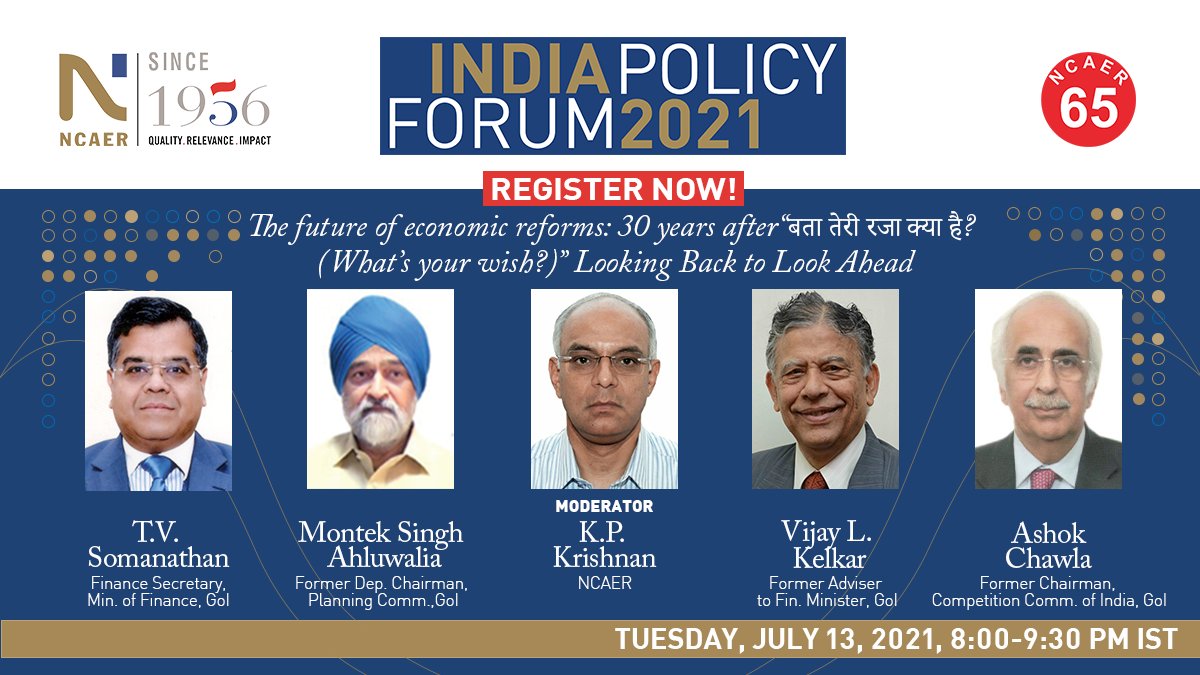 ncaer's tweet photo. What's the future of economic reforms, 30 years after liberalization? Join conversation with 4 Finance Secretaries, Day 2 #IndiaPolicyForum. Montek S. Ahluwalia, Vijay Kelkar, Ashok Chawla, T.V. Somanathan &amp; chair K P Krishnan 🗓 July 13, 8:00PM IST . 
📽 https://t.co/pAwXaDgIcC https://t.co/8gxOtWin9F