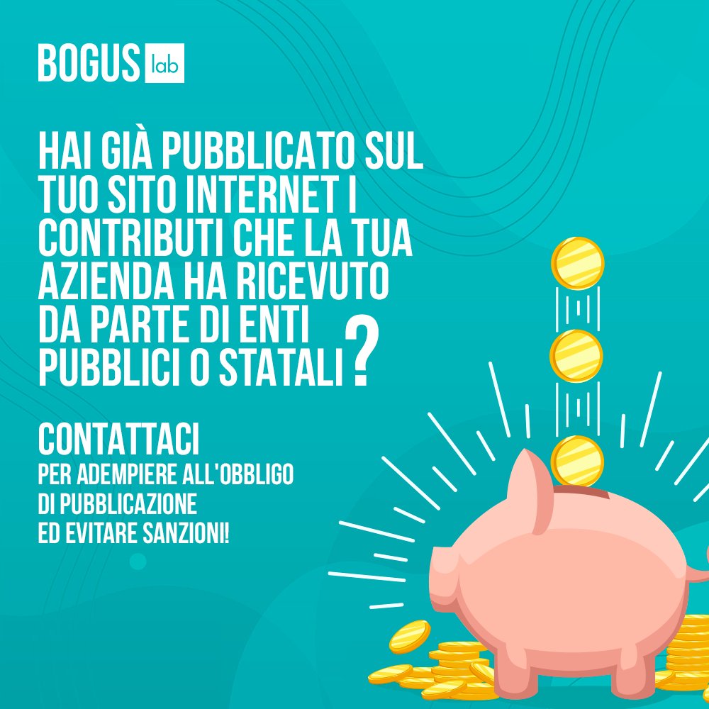 Pubblicità degli aiuti di Stato 👉🏼 il D.Lgs 124/2017 impone la pubblicazione degli aiuti pubblici ricevuti sul proprio sito web!
⚠️ Il mancato rispetto del decreto farà scattare sanzioni  ⚠️

Contattaci per adempiere all'obbligo:
📨 info@boguslab.com
📲 0584 581983

#BogusLab