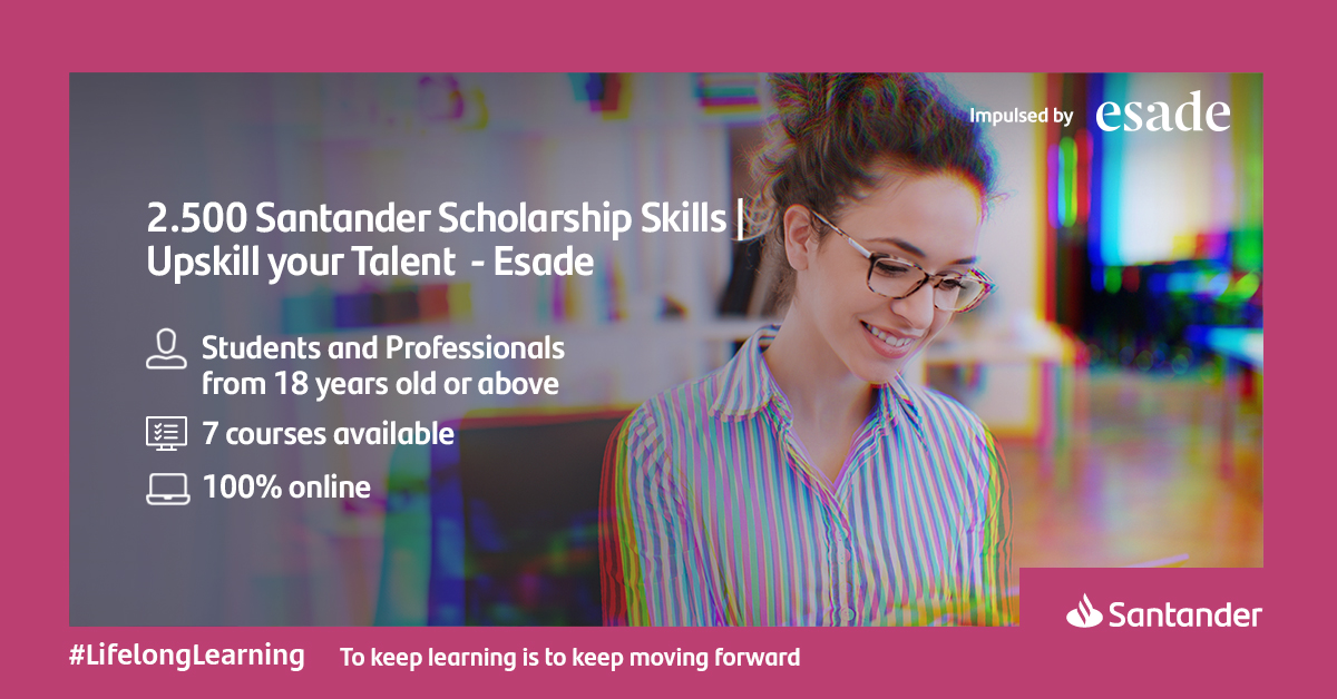 Need to boost your soft skills such as Leadership and Creativity? If you are 18 or over #SantanderScholarships Skills | Upskill your Talent – @ESADE could be for you! 7 online programmes to choose from: ow.ly/sEFD50FoXJh  
#LifelongLearning #Upskilling <a href="/KevBardwellRM/">Kevin Bardwell</a>