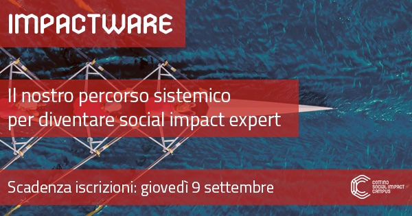 Secondowelfare's tweet photo. Il #16settembre inizia #Impactware, il percorso di sviluppo di competenze per l'#ImpattoSociale promosso da @CottinoImpact, modulare e componibile su misura. C'è tempo fino al #9settembre per iscriversi.
ℹ️https://t.co/OTrrb3YeHm
#SaveTheDate #Std2W https://t.co/r6BYryjk5S