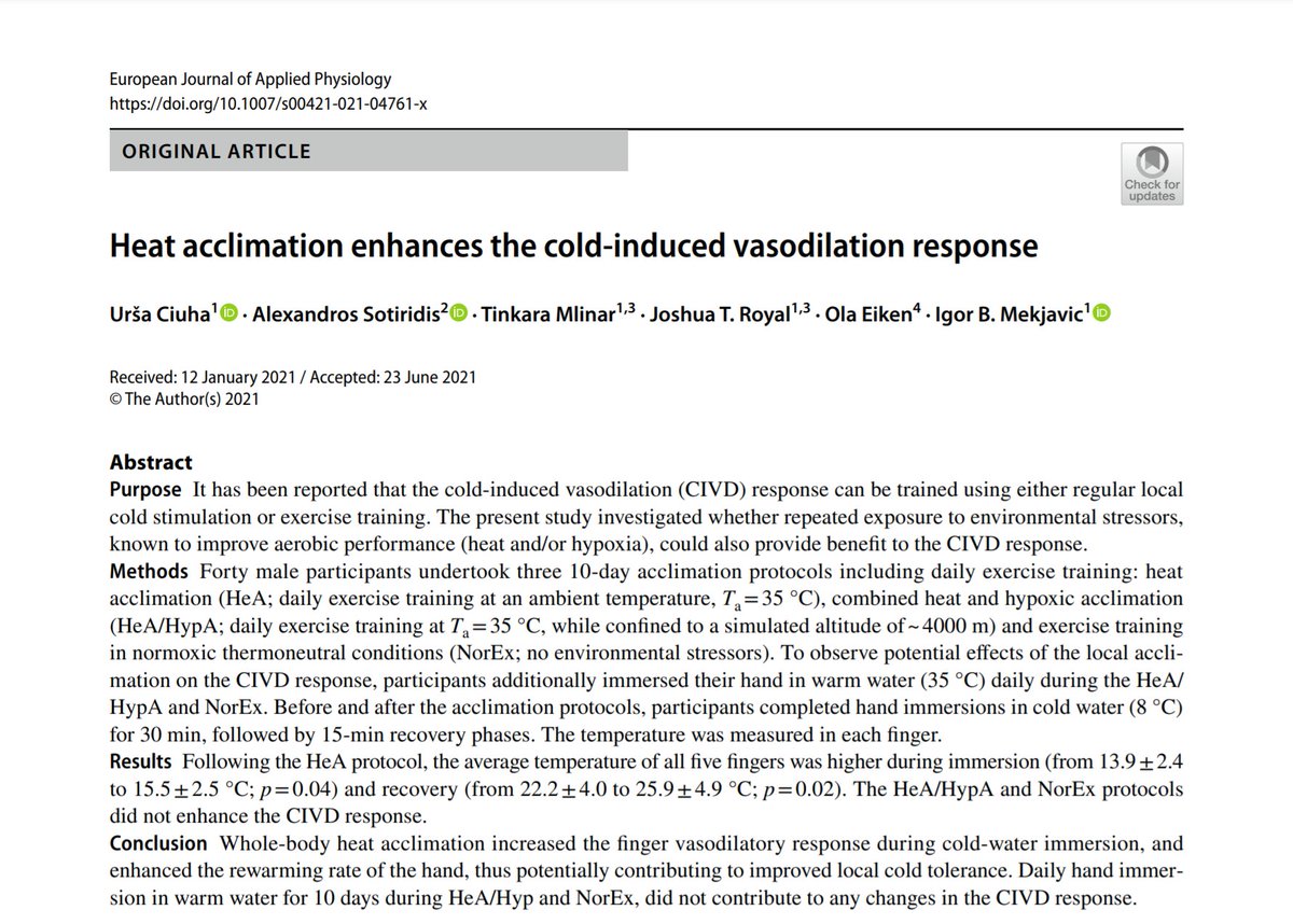 The latest paper from our laboratory:
Does the cold-induced vasodilation response improve with repeated exposure to heat and/or hypoxia?
To find out, 40 M participants undertook three 10-day acclimation protocols.

Full text available at: link.springer.com/content/pdf/10…