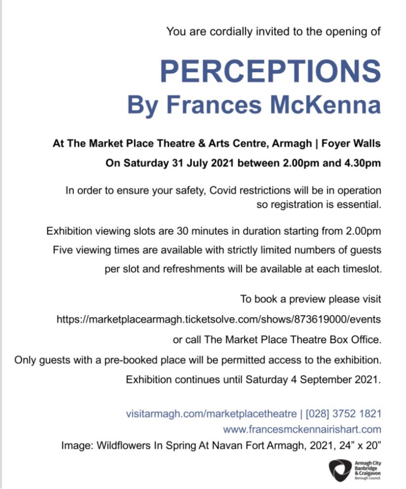 Art lovers, here is an invitation to my upcoming exhibition in The Market Place Theatre and Arts, Centre in Armagh. On the 31st July. The exhibition runs from 26 th July to the 4th September #visitarmagh#visitnorthernireland#whatsonni#loveart#armagh#impressionist#nitourism