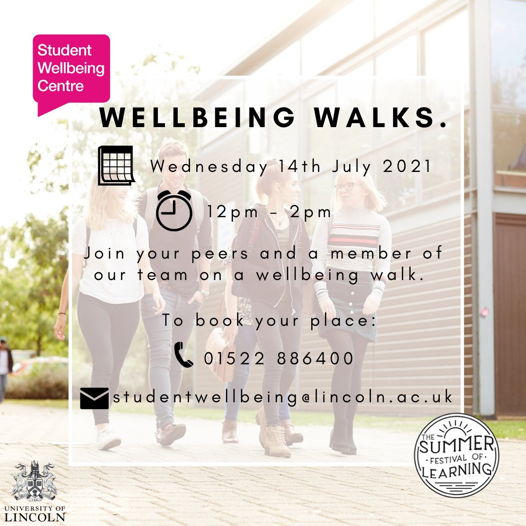 Join peers and members of the Student Wellbeing Centre for a wellbeing walk on Wednesday 14th July. For more information  email studentwellbeing@lincoln.ac.uk or call 01522 886400. <a href="/UniofLincolnSWC/">Student Wellbeing</a>
