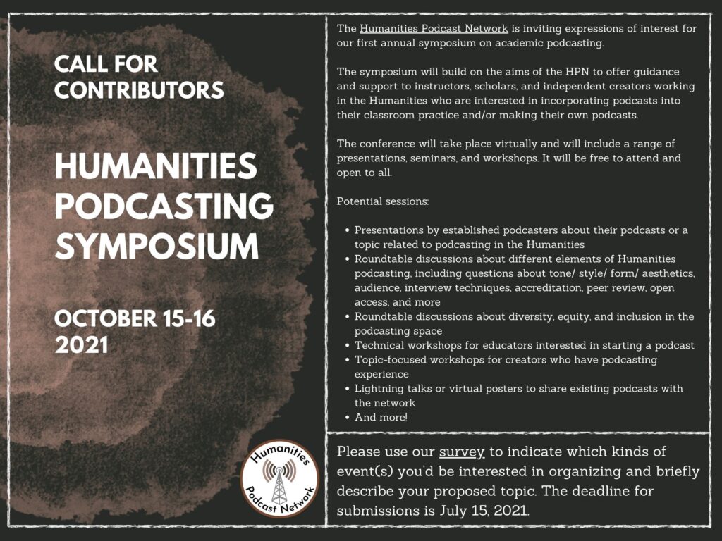 PublicBooks's tweet image. What if we took podcasts seriously as scholarship?

Cosponsored by @PublicBooks, the @HmanitiesPodNet symposium is free, virtual, and open to all. Submit proposals by July 15 for the October 15-16 symposium: buff.ly/2Vz47cV