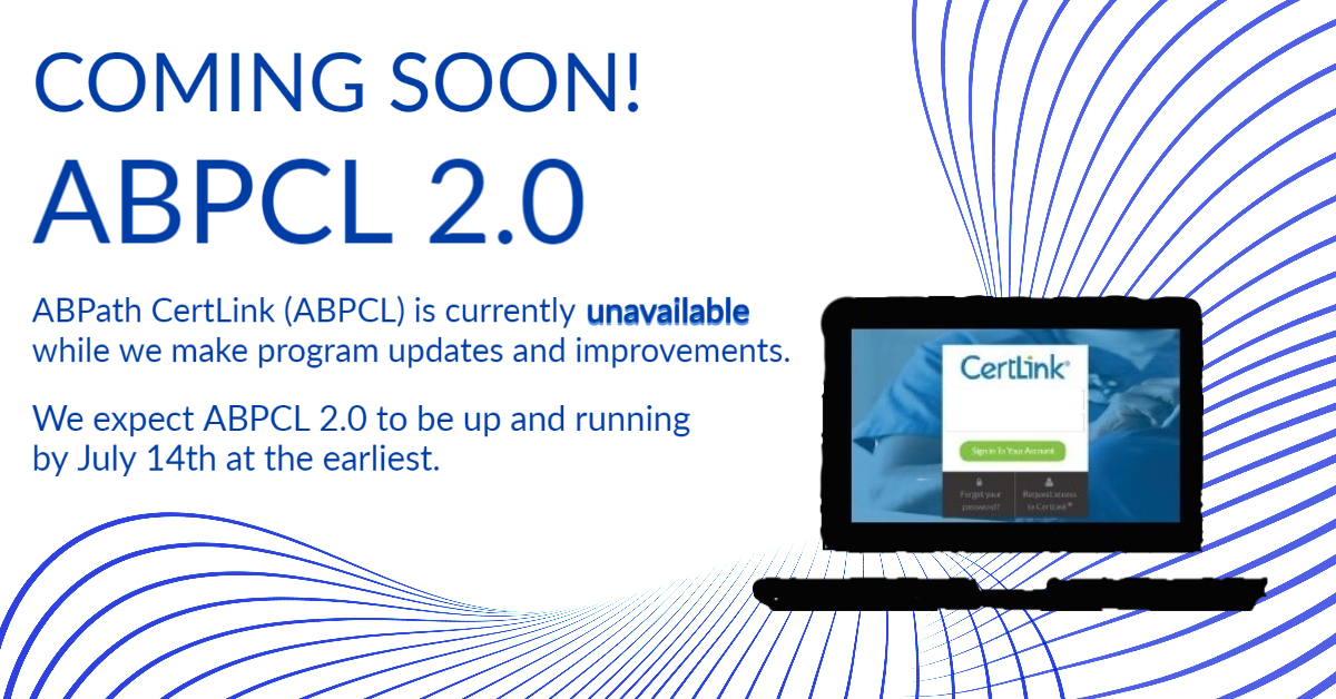 TheABPath's tweet photo. As a reminder- ABPath #CertLink (ABPCL) is currently unavailable while we make program updates. Participants will be notified as soon as ABPCL is available for quarter 3. https://t.co/GL9wbNMg83
