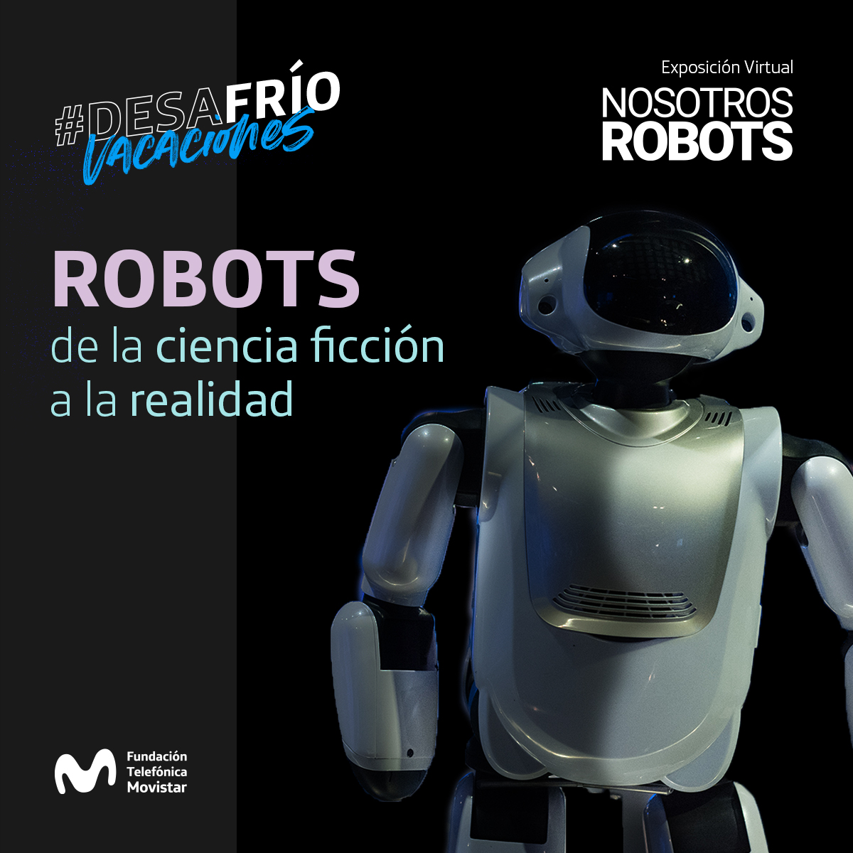 fmovistararg's tweet image. ¿Ciencia ficción? ¿Realidad? 
La evolución del mundo de la #robótica ha sido sorprendente en los últimos años. ¿Existe un límite para su continuo desarrollo? 🧠

¡Averigualo en la exposición #NosotrosRobots!
#DesaFríoVacaciones 👉🏻 bit.ly/3jzZVU0