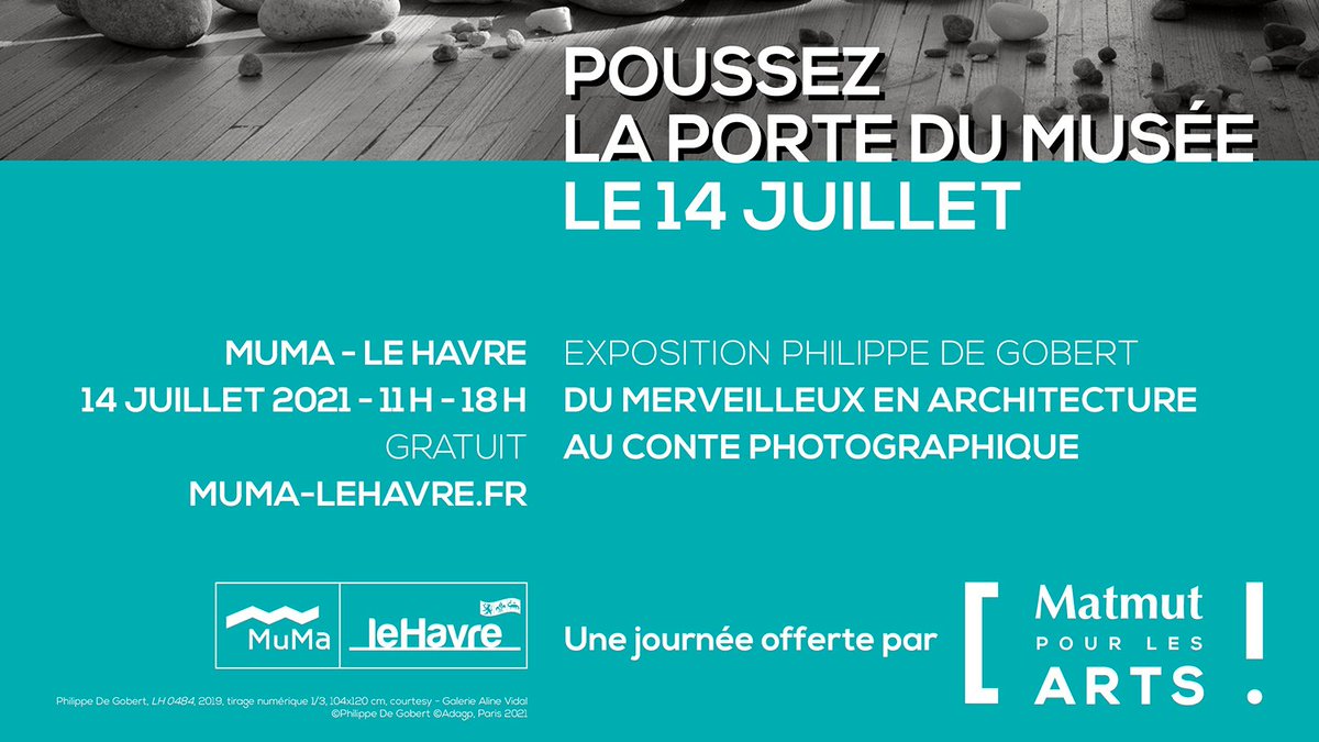 #MuMaInfo 📣 : Entrée gratuite 🎫 le 14 juillet 🎆 ! Grâce au mécénat de la @Matmut, le @MuMaLeHavre ouvre gratuitement ses portes le mercredi 14 juillet, de 11h à 18h. Un moment inédit et privilégié pour visiter l’exposition Philippe De Gobert ! ➡ muma-lehavre.fr/fr/blog/entree…